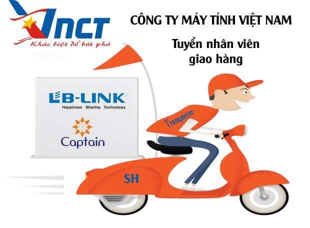 CẦN TUYỂN NHÂN VIÊN GIAO NHẬN: SL 05 người.